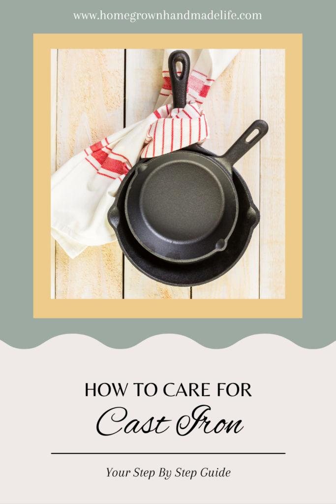 How to care for your cast iron pans #castiron #foodie #DIY # cookingfromscratch